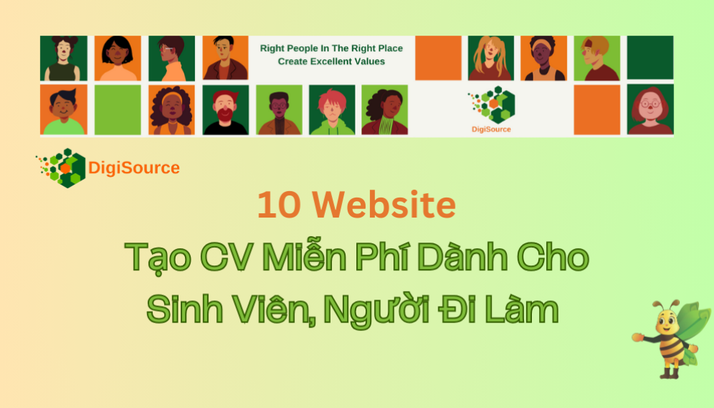 10 Website Tạo CV Miễn Phí Giúp Sinh Viên, Người Đi Làm Ấn Tượng Trong Mắt Nhà Tuyển Dụng