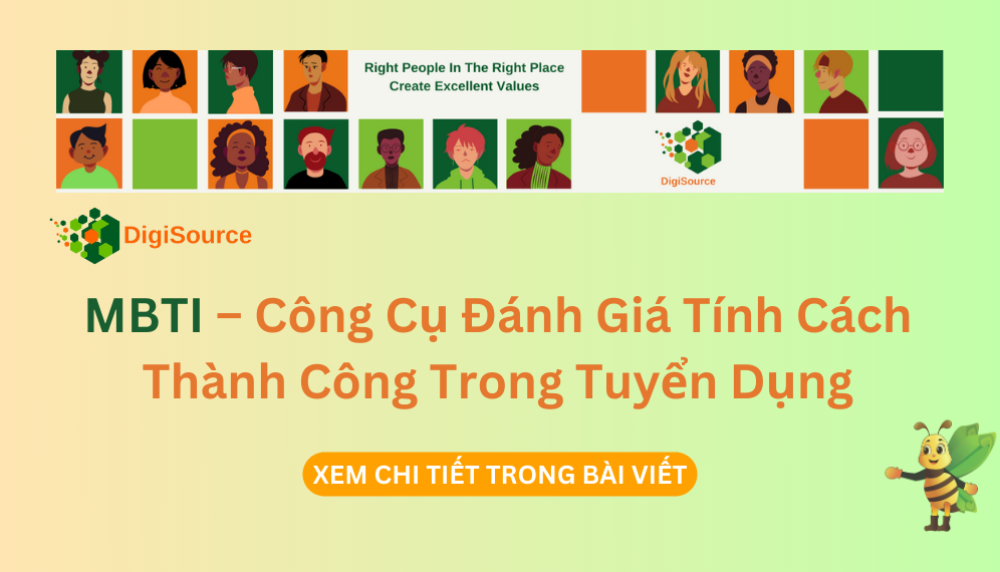 MBTI – Công Cụ Đánh Giá Tính Cách Để Thành Công Trong Tuyển Dụng
