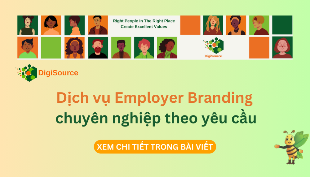 Dịch vụ Employer Branding chuyên nghiệp | Tư vấn & Triển khai cùng DigiSource