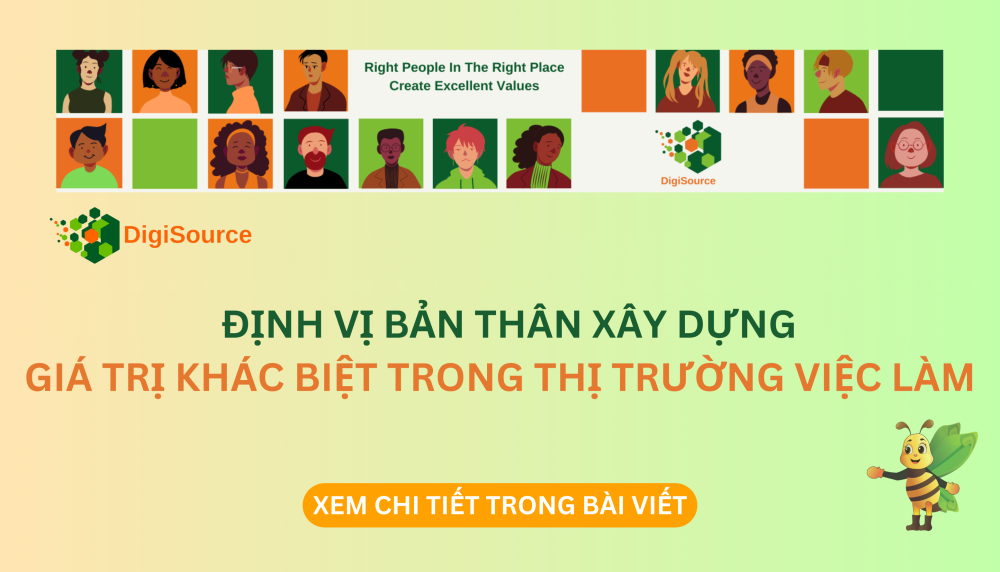 Định vị bản thân: Xây dựng giá trị khác biệt trong thị trường việc làm