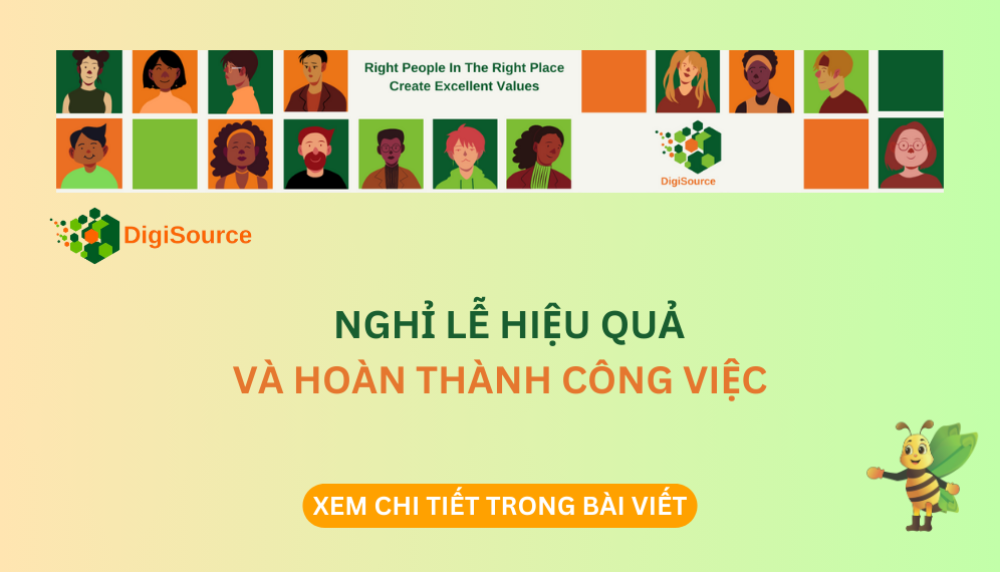 Nghỉ Lễ Hiệu Quả Và Hoàn Thành Công Việc