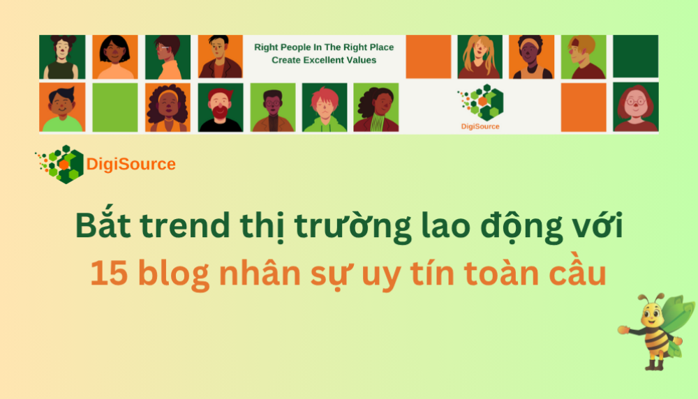 🔥 Cập nhật kho dữ liệu HR: Bắt trend thị trường lao động 4.0 với 15 blog nhân sự uy tín toàn cầu