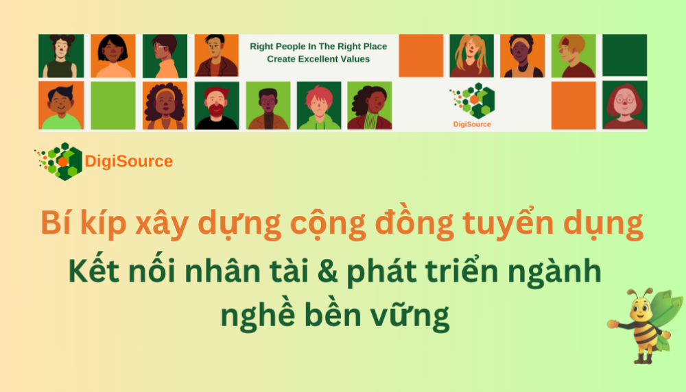 Xây dựng cộng đồng tuyển dụng hiệu quả: Kinh nghiệm chia sẻ & phát triển bền vững