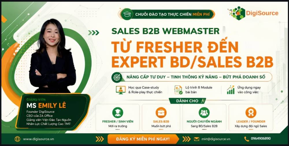 Khóa Học Sales B2B Webmaster – Nâng Tầm Tư Duy, Kỹ Năng Và Giá Trị Của Một Chuyên Gia Sales B2B