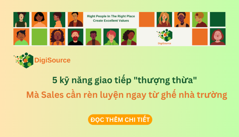 5 kỹ năng giao tiếp "thượng thừa" mà Sales cần rèn luyện ngay từ ghế nhà trường: