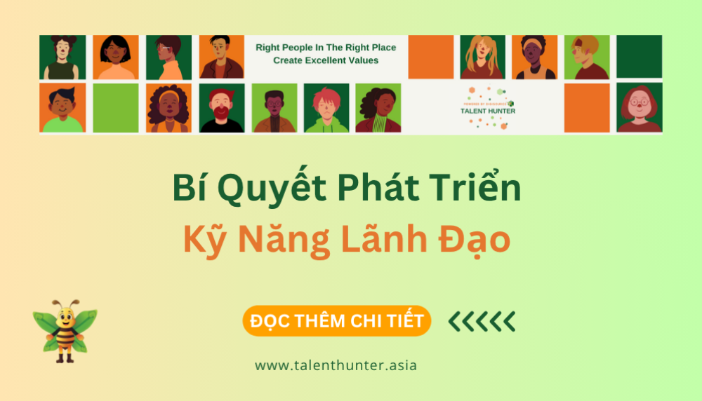 Bí Quyết Phát Triển Kỹ Năng Lãnh Đạo Trong Công Việc